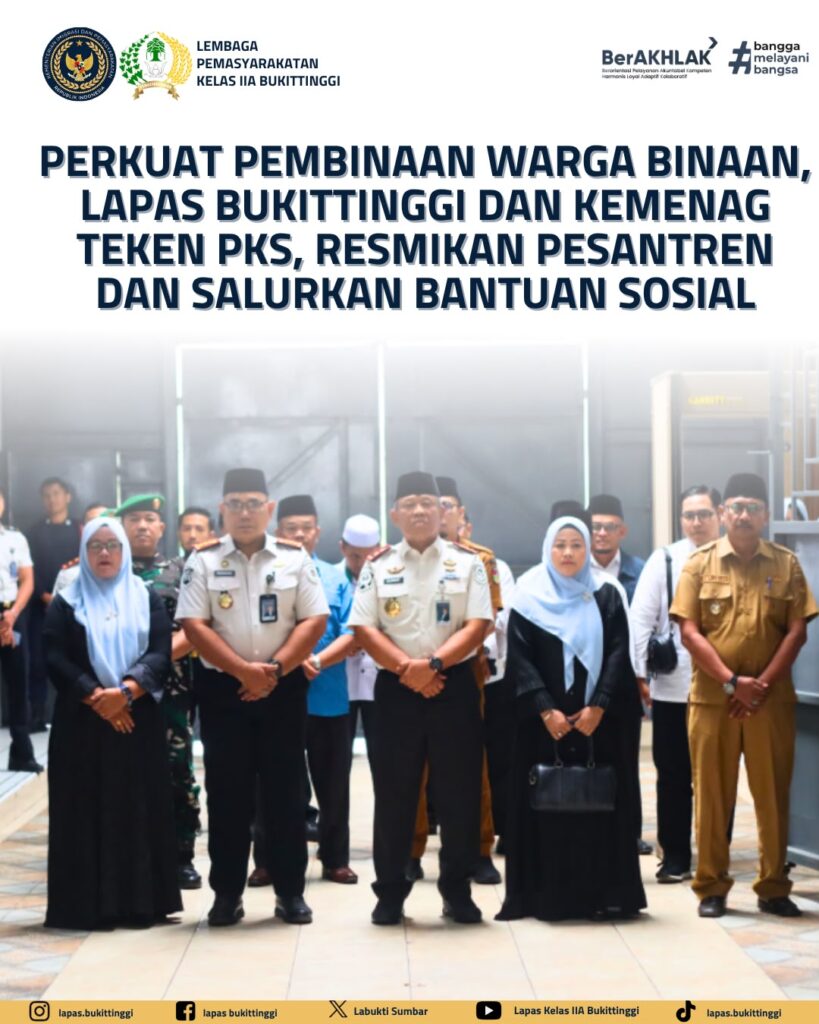 Perkuat Pembinaan Warga Binaan, Lapas Bukittinggi Teken PKS dengan Kemenag 2 IMG 20260720 WA0002